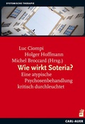 Cover: Wie wirkt Soteria? - Carl-Auer Verlag
