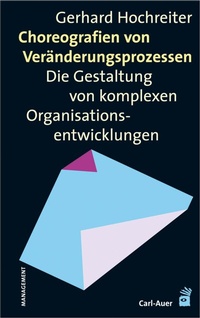 Abbildung von: Choreografien von Veränderungsprozessen - Carl-Auer Verlag