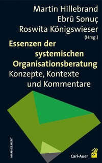 Abbildung von: Essenzen der systemischen Organisationsberatung - Carl-Auer Verlag