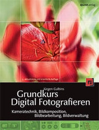 Abbildung von: Grundkurs Digital Fotografieren - dpunkt