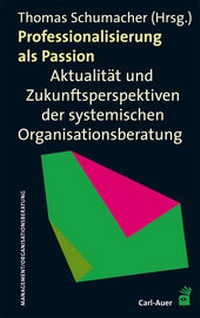 Abbildung von: Professionalisierung als Passion - Carl-Auer Verlag