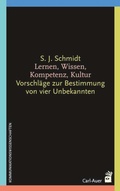 Cover: Lernen, Wissen, Kompetenz, Kultur - Carl-Auer Verlag