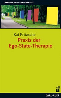 Abbildung von: Praxis der Ego-State-Therapie - Carl-Auer Verlag