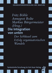 Abbildung von: Die Integration von unten - Carl-Auer Verlag