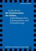 Cover: Die Transformation des Heilens - Carl-Auer Verlag
