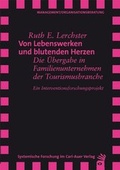 Cover: Von Lebenswerken und blutenden Herzen - Carl-Auer Verlag