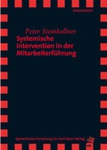 Cover: Systemische Intervention in der Mitarbeiterf&uuml;hrung - Carl-Auer Verlag