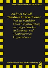 Abbildung von: Theatrale Interventionen - Carl-Auer Verlag