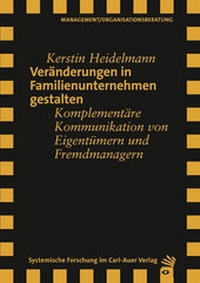 Abbildung von: Veränderungen in Familienunternehmen gestalten - Carl-Auer Verlag