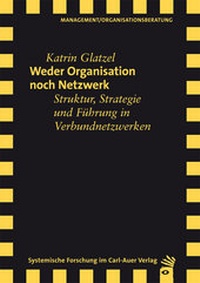 Abbildung von: Weder Organisation noch Netzwerk - Carl-Auer Verlag
