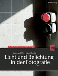 Abbildung von: Licht und Belichtung in der Fotografie - dpunkt