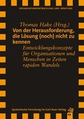 Cover: Von der Herausforderung, die L&ouml;sung (noch) nicht zu kennen - Carl-Auer Verlag