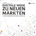 Cover: Digitale Wege zu neuen M&auml;rkten - dpunkt