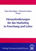 Cover: Herausforderung f&uuml;r das Marketing in Forschung und Lehre. - Verlag Wissenschaft & Praxis