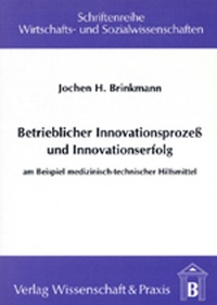 Abbildung von: Betrieblicher Innovationsprozess und Innovationserfolg. - Duncker & Humblot