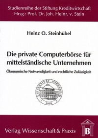 Abbildung von: Die private Computerbörse für mittelständische Unternehmen. - Duncker & Humblot