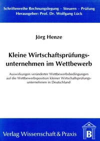 Abbildung von: Kleine Wirtschaftsprüfungsunternehmen im Wettbewerb. - Duncker & Humblot