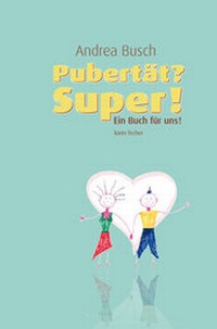 Enlarge image Cover: Pubertät? - Super! - Fischer, Karin