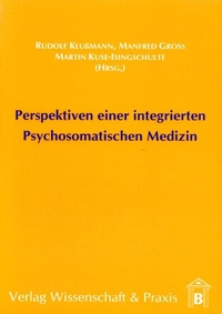 Abbildung von: Perspektiven einer integrierten Psychosomatischen Medizin. - Duncker & Humblot