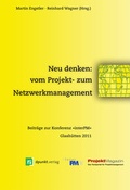 Cover: Neu denken: vom Projekt- zum Netzwerkmanagement - dpunkt