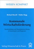 Cover: Kommunale Wirtschaftsf&ouml;rderung - Verlag Wissenschaft & Praxis