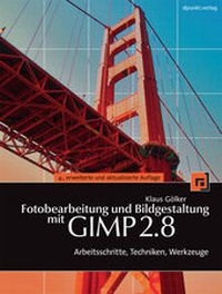 Abbildung von: Fotobearbeitung und Bildgestaltung mit GIMP 2.8 - dpunkt
