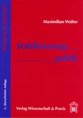 Cover: Stabilisierungspolitik - Verlag Wissenschaft & Praxis