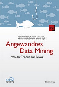 Enlarge image Cover: Angewandtes Data Mining - dpunkt