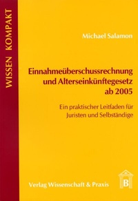 Abbildung von: Einnahmeüberschussrechnung und Alterseinkünftegesetz ab 2005. - Duncker & Humblot