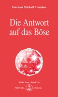 Cover: Die Antwort auf das B&ouml;se - Prosveta Deutschland