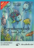 Cover: Regenbogenfisch, komm hilf mir! - Menschenkinder