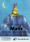 Cover: Mats und die Wundersteine - Menschenkinder