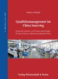 Cover: Qualit&auml;tsmanagement im China Sourcing. - Verlag Wissenschaft & Praxis
