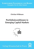 Cover: Portfolioinvestitionen in Emerging Capital Markets. - Verlag Wissenschaft & Praxis