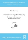 Cover: Internationale Projektfinanzierung. - Verlag Wissenschaft & Praxis