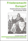 Cover: Friedensmacht Europa? - Evangelische Akademie Baden