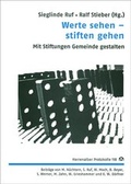 Cover: Werte sehen - stiften gehen - Evangelische Akademie Baden