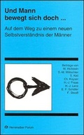 Cover: Und Mann bewegt sich doch ... - Evangelische Akademie Baden