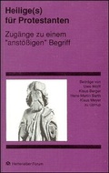 Cover: Heilige(s) f&uuml;r Protestanten - Evangelische Akademie Baden