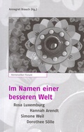 Cover: Im Namen einer besseren Welt - Evangelische Akademie Baden