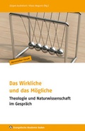 Cover: Das Wirkliche und das M&ouml;gliche - Evangelische Akademie Baden