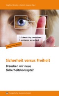 Cover: Sicherheit versus Freiheit - Evangelische Akademie Baden