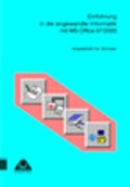 Cover: Einf&uuml;hrung in die angewandte Informatik mit MS Office 97/2000 / 7.-10. Schuljahr - Arbeitsheft - Duden Schulbuch