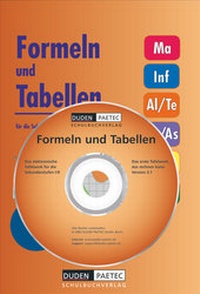 Enlarge image Cover: Duden Formeln und Tabellen - Mathematik - Informatik - Arbeitslehre - Technik - Physik - Astronomie - Chemie - Biologie - Sekundarstufe I und II - Duden Schulbuch