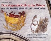 Enlarge image Cover: Das singende Kalb in der Wiege und die Rettung einer historischen Kirche - Fink, Josef