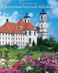Cover: Klosterland Bayerisch Schwaben - Fink, Josef