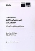 Cover: Simulation - Schl&uuml;sseltechnologie der Zukunft? - utzverlag GmbH
