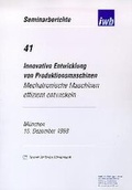 Cover: Innovative Entwicklung von Produktionsmaschinen - utzverlag GmbH