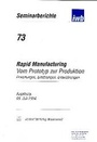 Cover: Rapid Manufacturing - Vom Prototyp zur Produktion - utzverlag GmbH