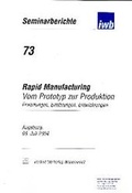 Cover: Rapid Manufacturing - Vom Prototyp zur Produktion - utzverlag GmbH